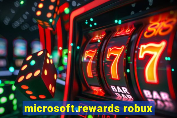 microsoft.rewards robux